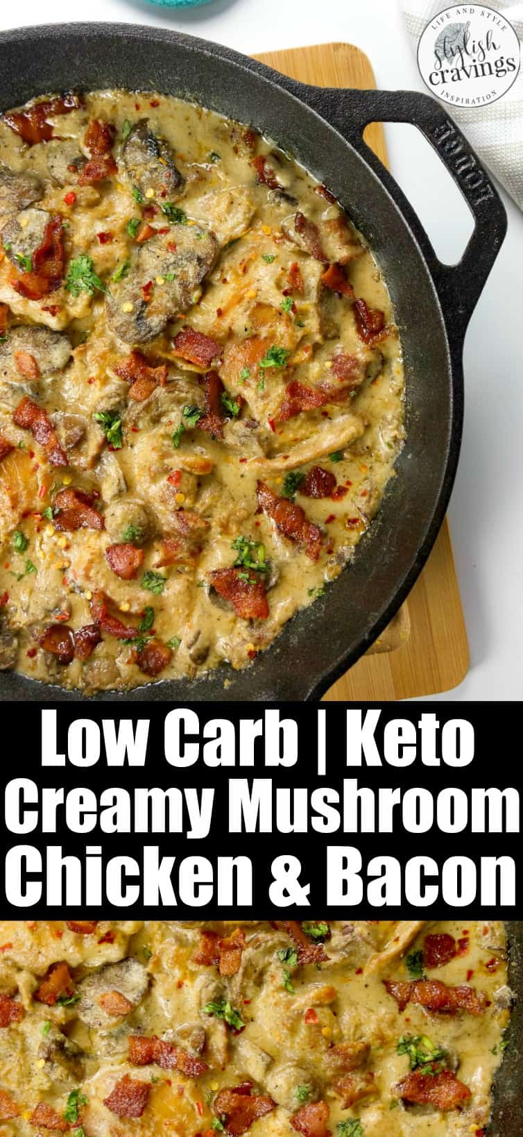 Low Carb | Keto Creamy Mushroom Chicken & Bacon