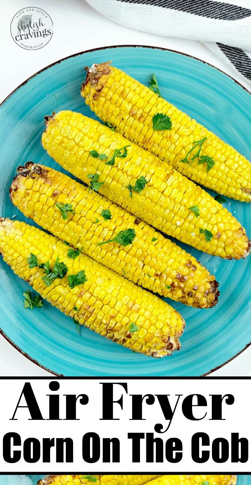 Air Fryer Corn On The Cob