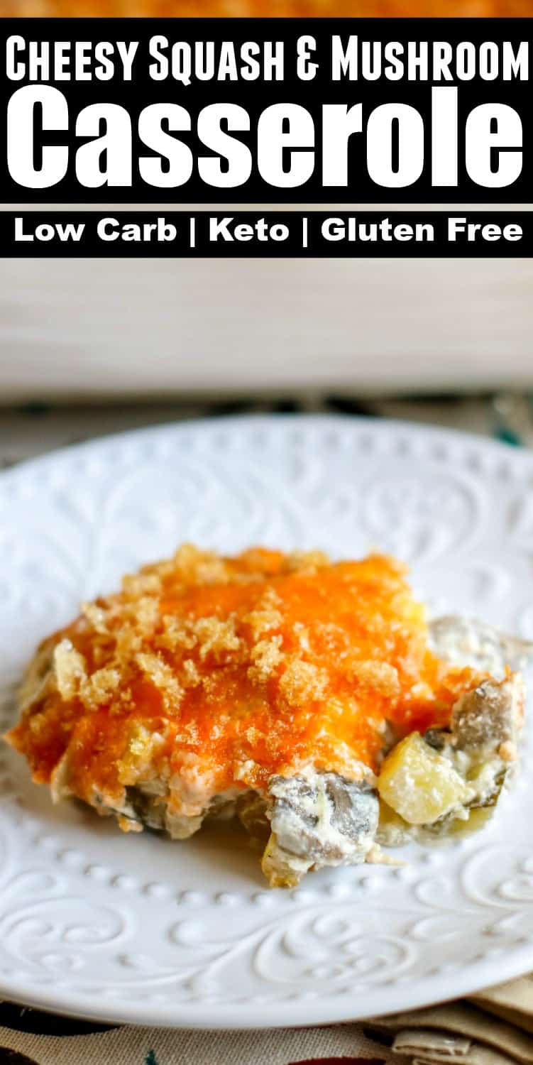 Low Carb Cheesy Squash Casserole