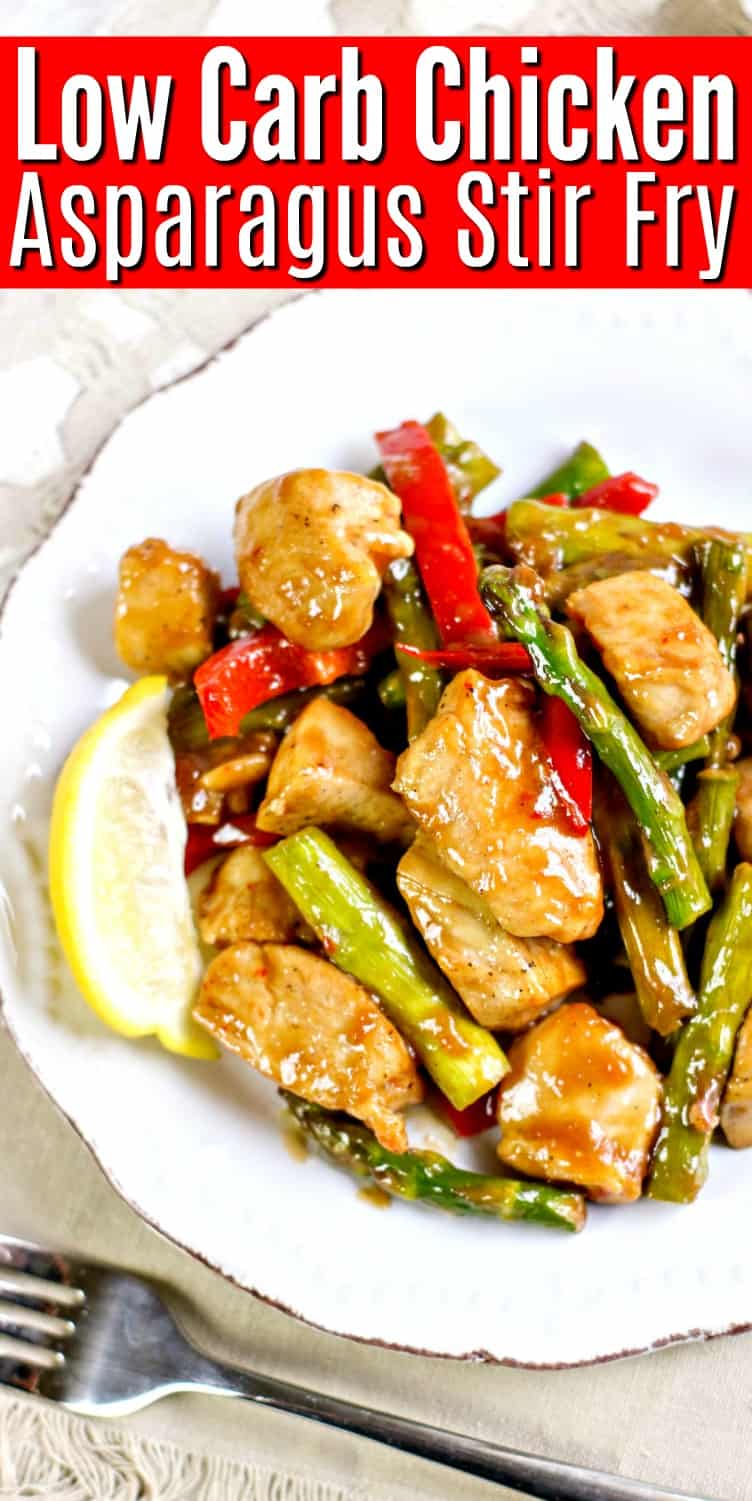 Low Carb Chicken Asparagus Stir Fry