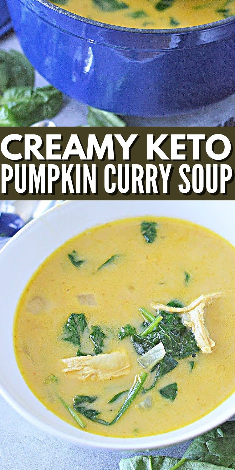 Creamy Keto Pumpkin Curry Soup