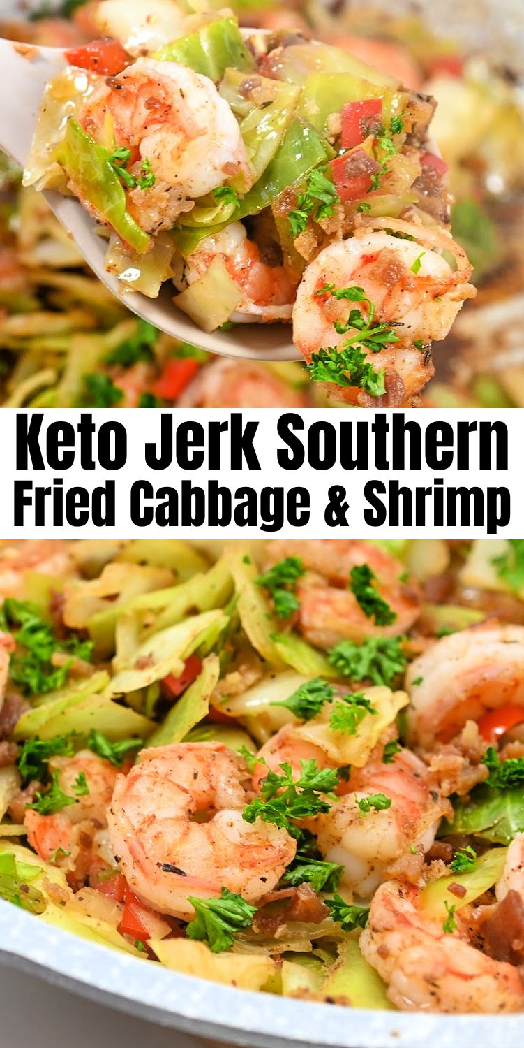 Keto Jerk Southern Fried Cabbage and Shrimp