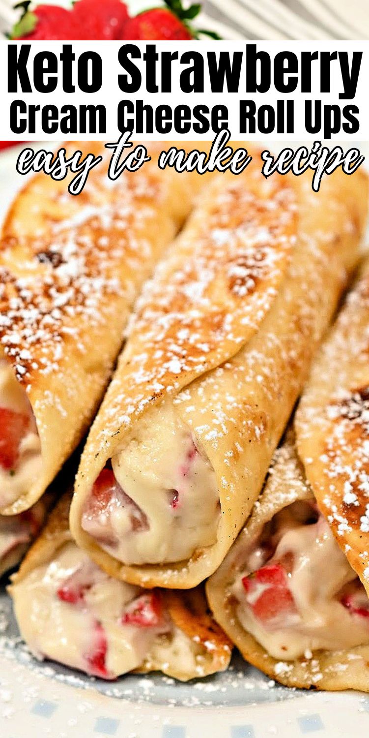 Keto Strawberry Cream Cheese Roll Ups