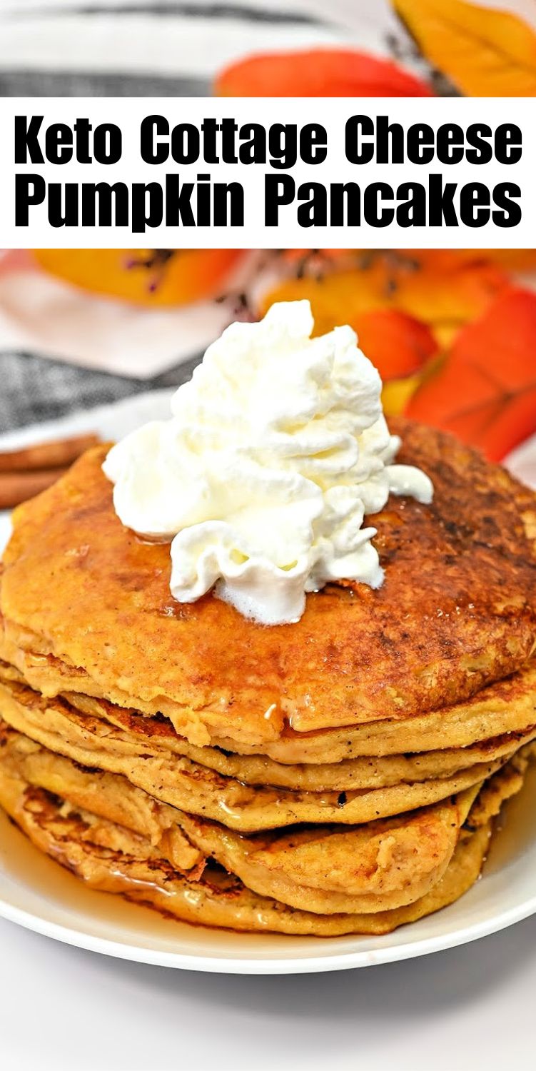 Keto Cottage Cheese Pumpkin Pancakes