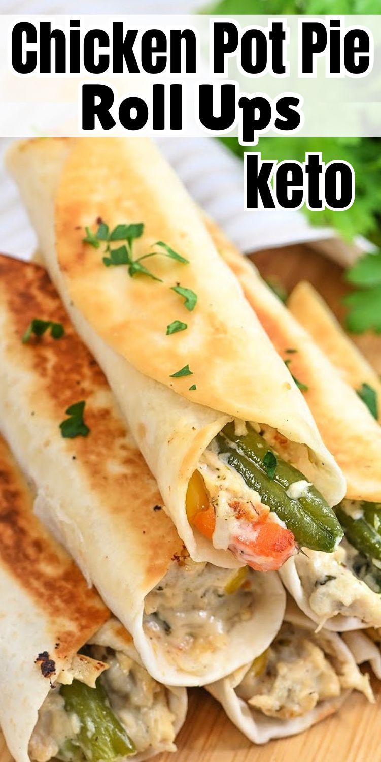 Low-Carb Crispy Chicken Pot Pie Roll-Ups 