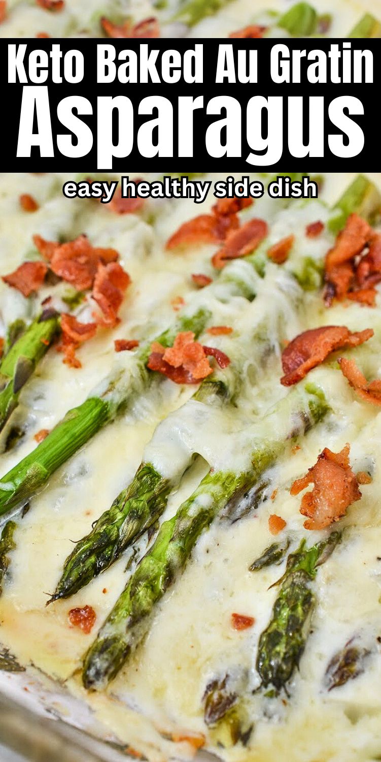 Keto Baked Au Gratin Asparagus