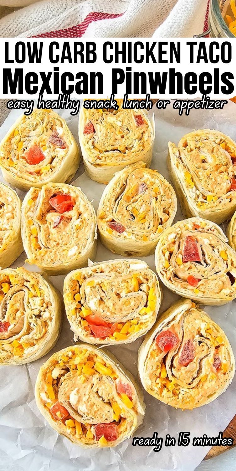 Low-Carb Chicken Taco Pinwheels