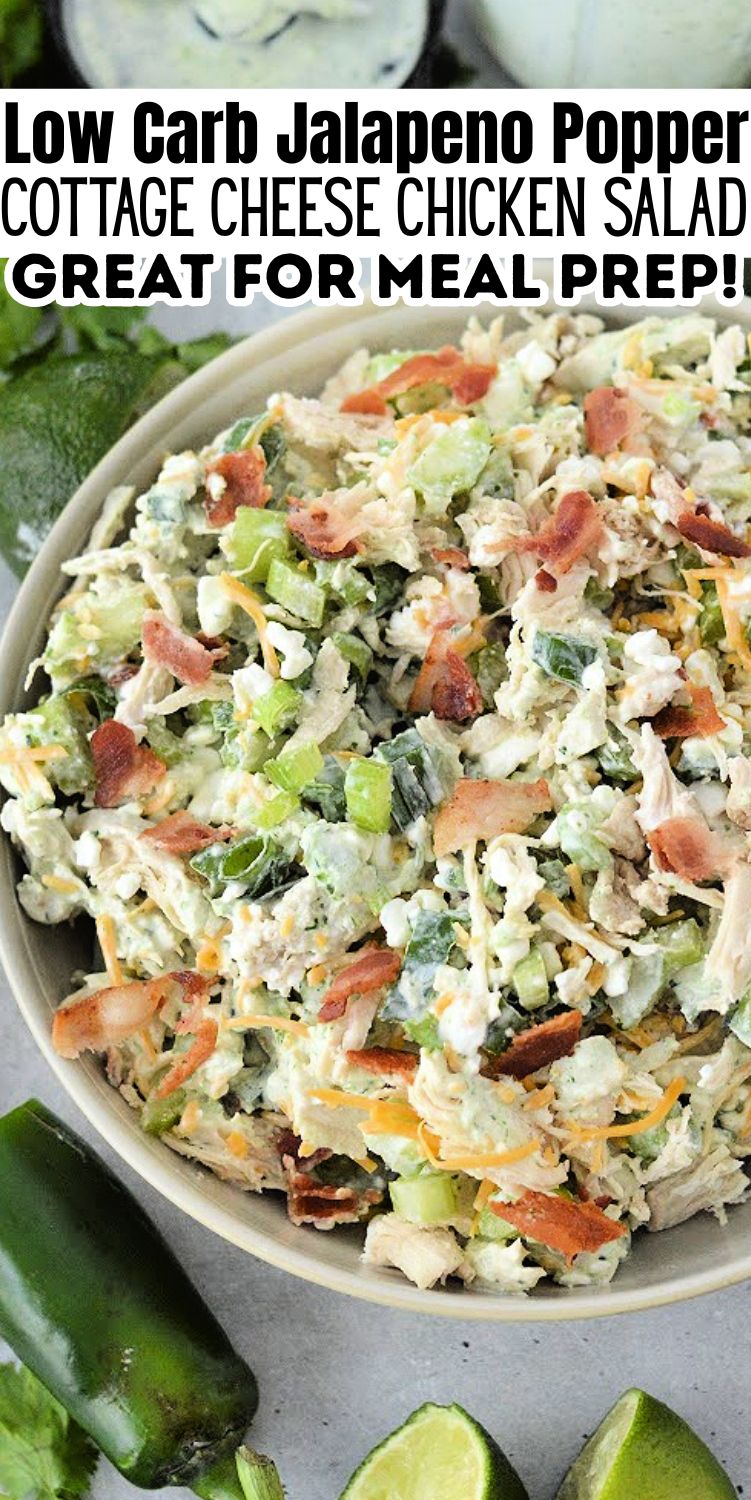 Keto Jalapeno Popper Cottage Cheese Chicken Salad