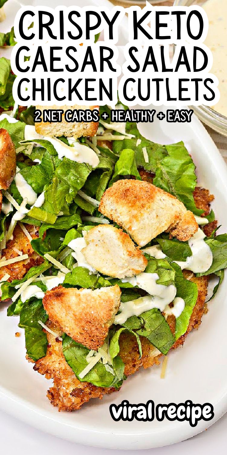 Keto Chicken Caesar Cutlets