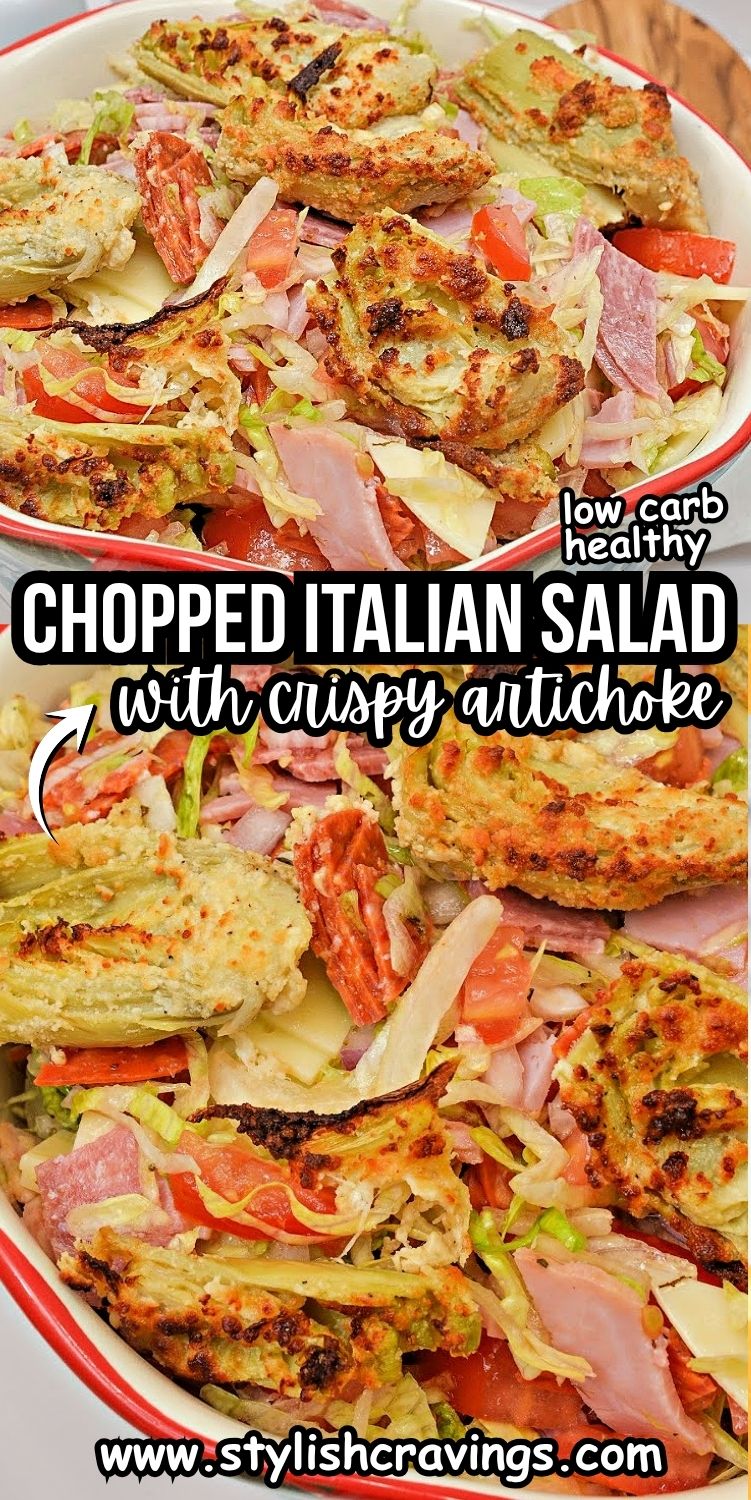 Low Carb Chopped Italian Salad With Crispy Artichoke