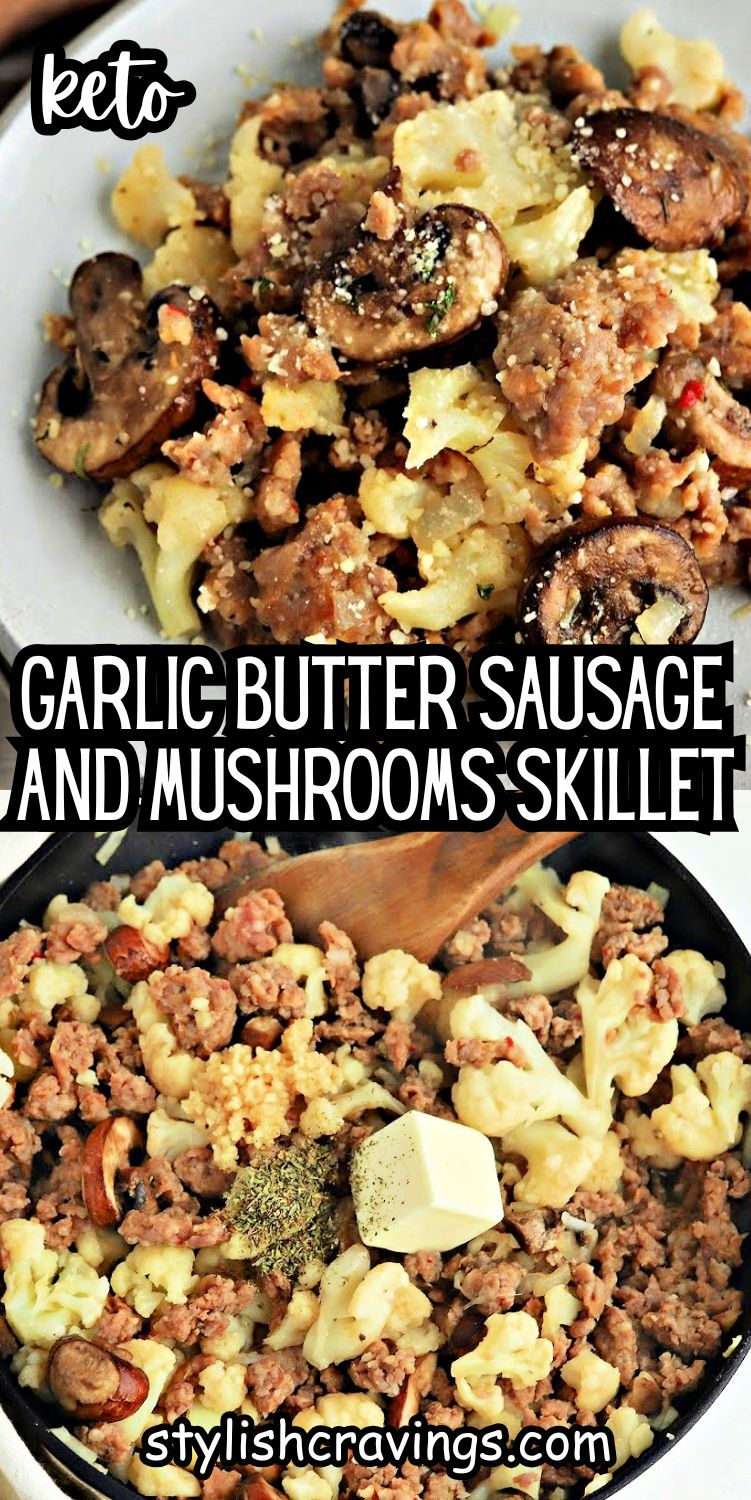 Keto Garlic Butter Sausage and Mushrooms Skillet
